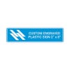 Engraved Plastic Sign Horizontal 2 by 8