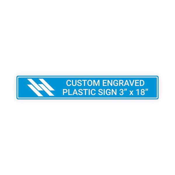 Engraved Sign Horizontal 3" x 18"