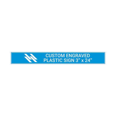 Engraved Sign Horizontal 3 in x 24 in