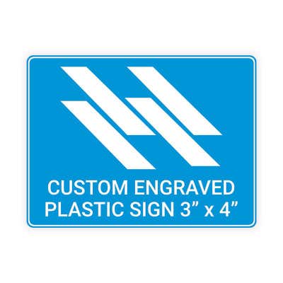 Engraved Sign Horizontal 3 in x 4 in