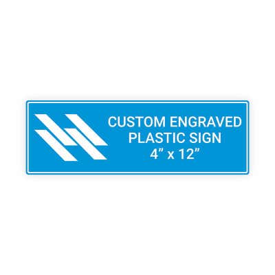 Engraved Sign Horizontal 4 in x 12 in