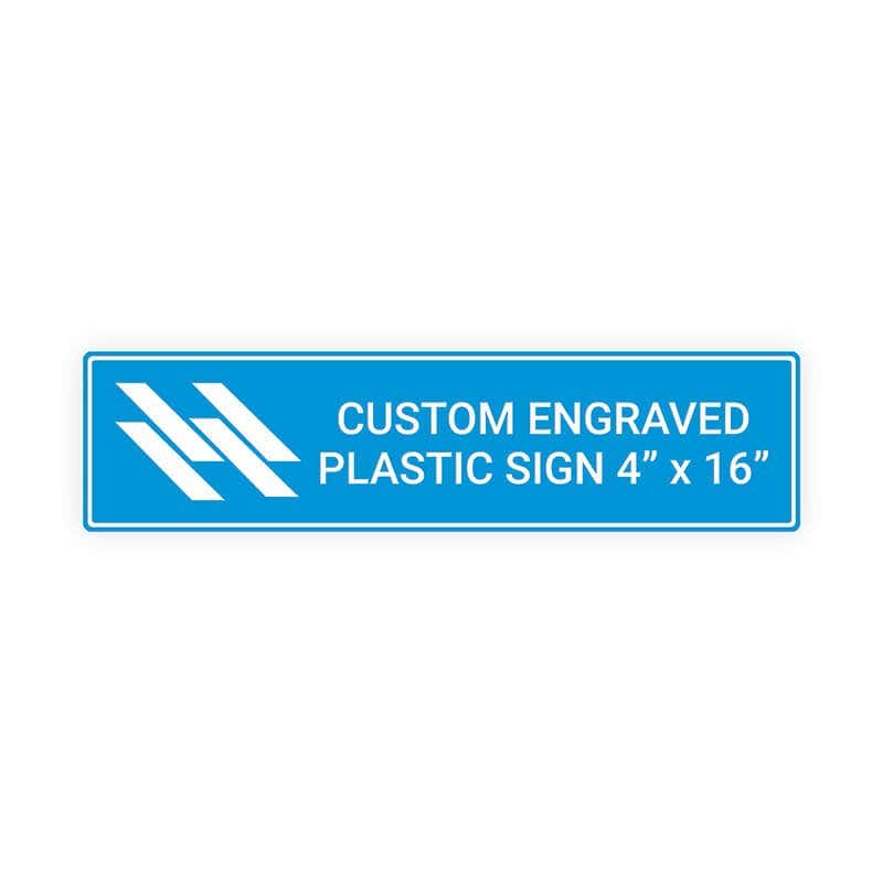 Engraved Plastic Sign Horizontal 4" x 16"