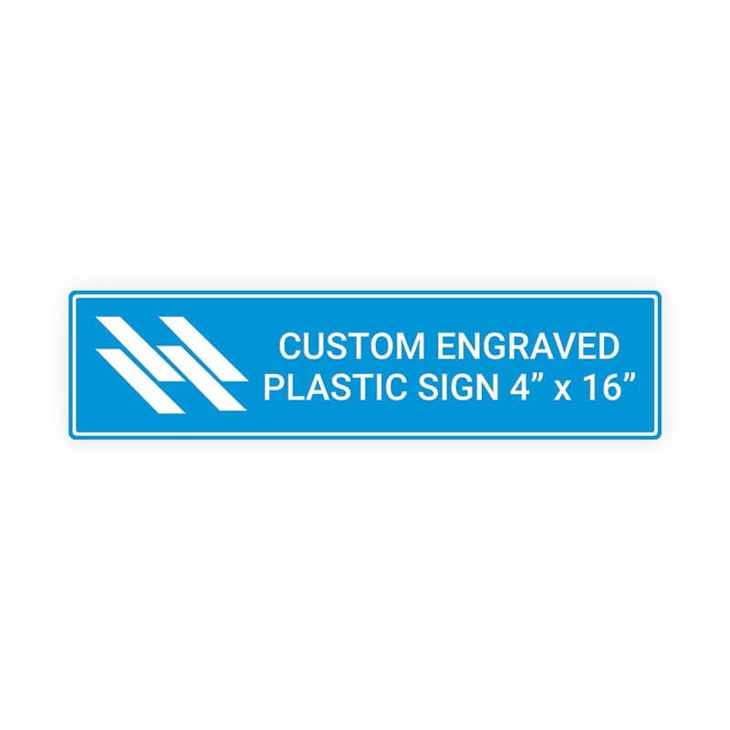 Engraved Plastic Sign Horizontal 4" x 16"