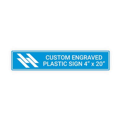 Engraved Sign Horizontal 4 in x 20 in