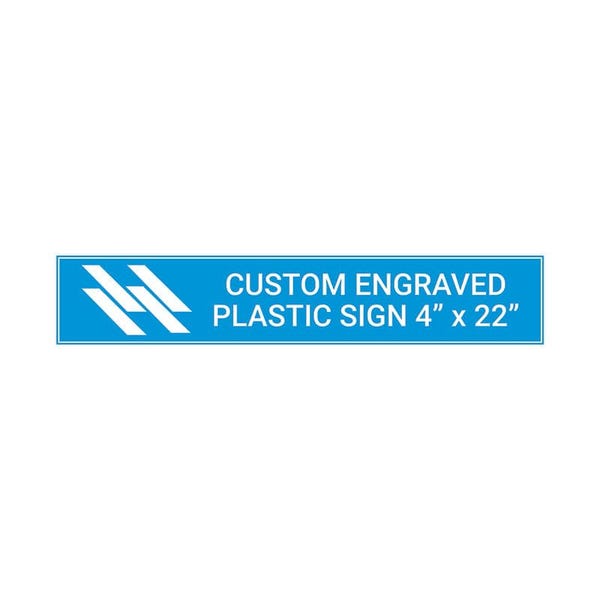 Plastic Engraved 4" x 22" Horizontal Sign