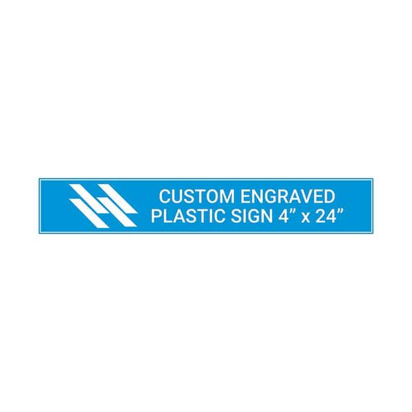 Plastic Engraved 4" x 24" Horizontal Sign