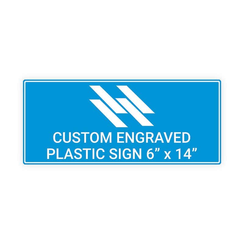 Engraved Sign Horizontal 6" x 14"