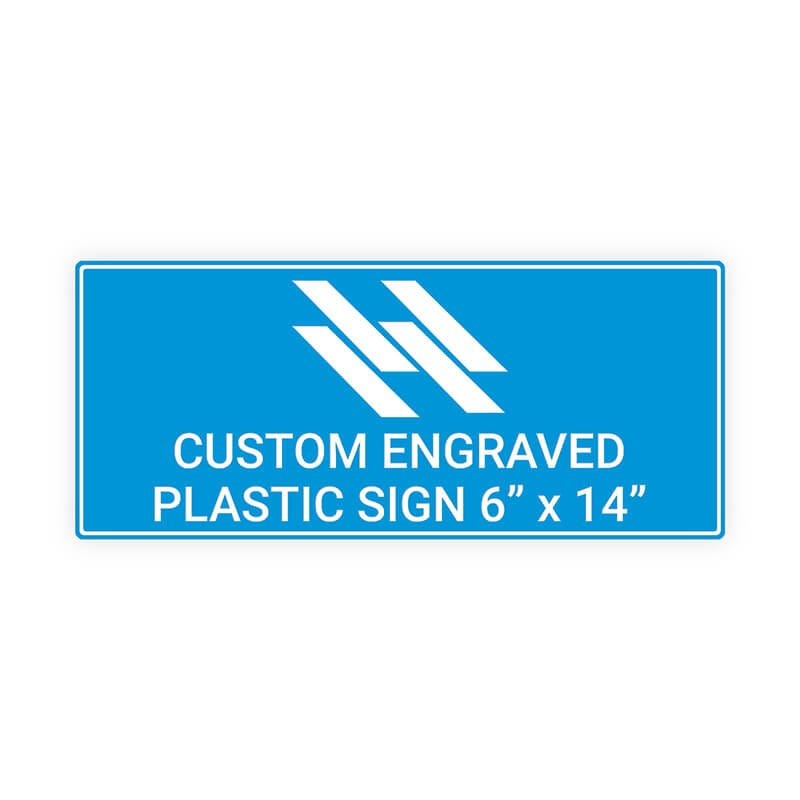 Engraved Sign Horizontal 6" x 14"