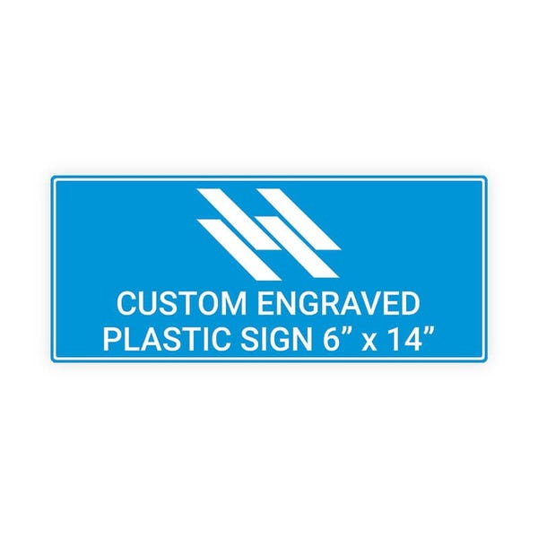 Plastic Engraved 6" x 14" Horizontal Sign