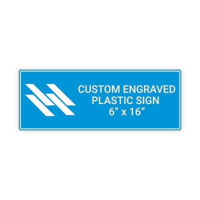 Engraved Sign Horizontal 6 in x 16 in