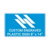 Engraved Sign Horizontal 8" x 14"