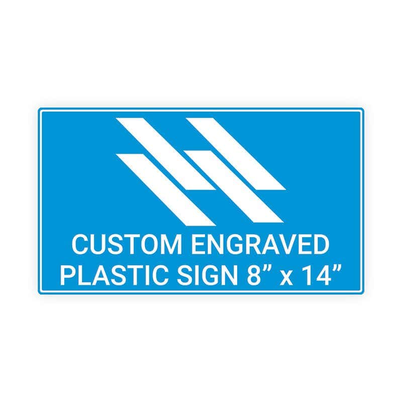 Engraved Sign Horizontal 8" x 14"