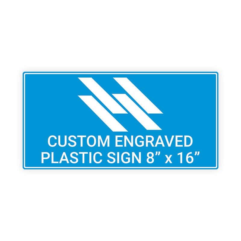 Engraved Sign Horizontal 8" x 16"