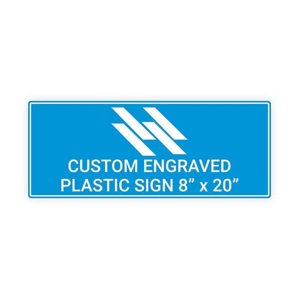 Plastic Engraved 8" x 20" Horizontal Sign