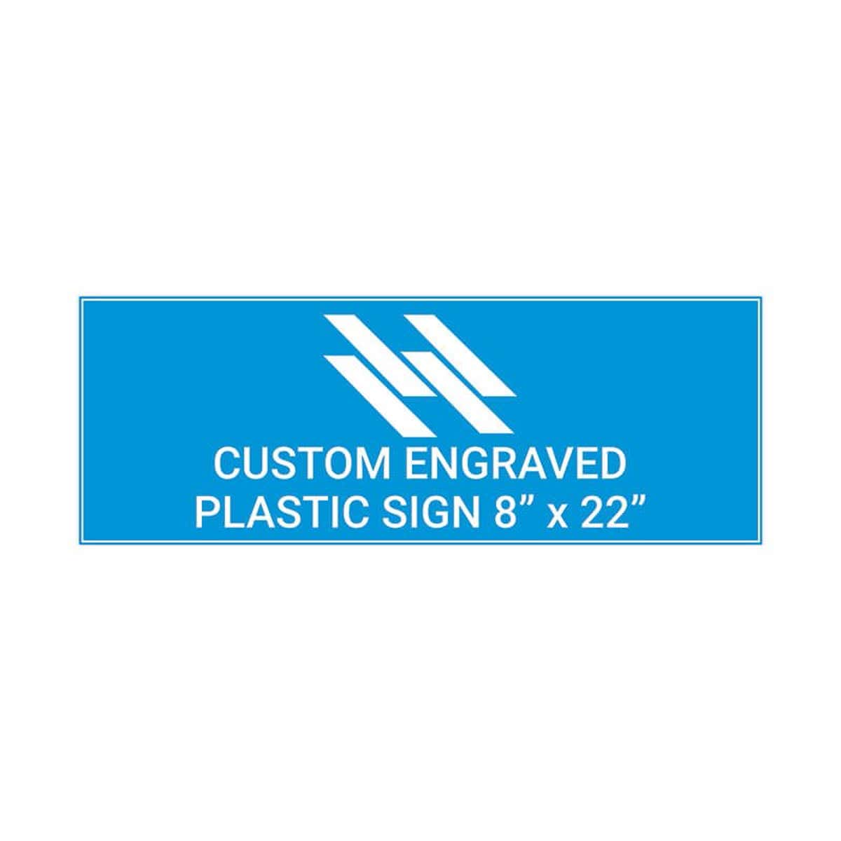 Engraved Sign Horizontal 8" x 22"