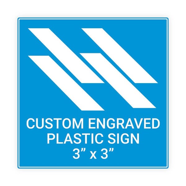 3"x3" Custom Engraved Plastic Sign, Indoor/Outdoor (Square)
