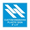 Engraved Plastic Sign Square 4" x 4"