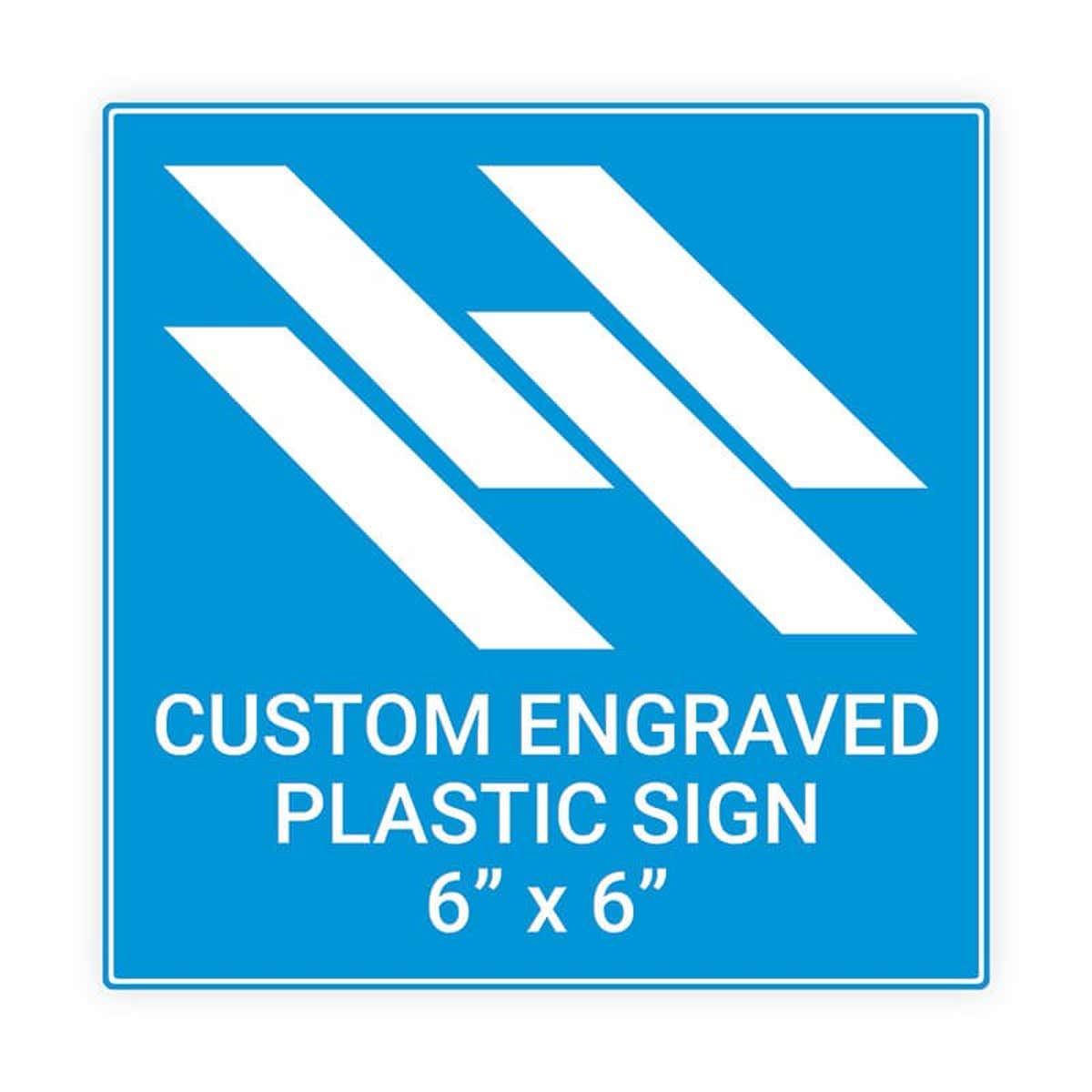 Engraved Plastic Sign Square 6" x 6"