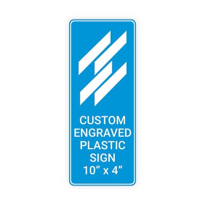 Engraved Sign Vertical 10 in x 4 in