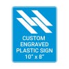 Engraved Plastic Sign Vertical 10" x 8"