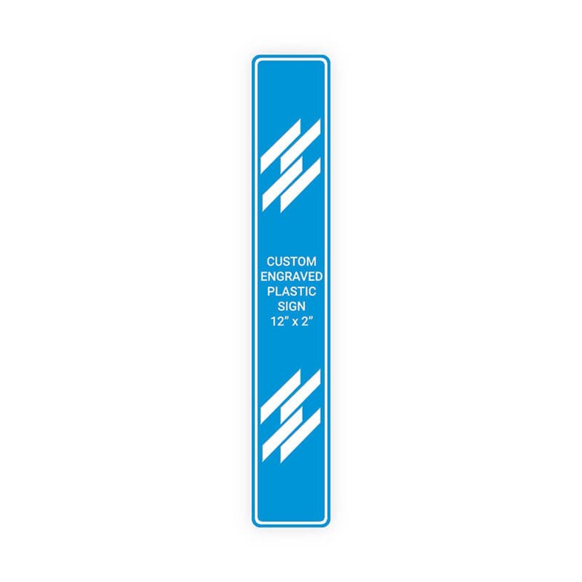 Engraved Plastic Sign Vertical 12" x 2"