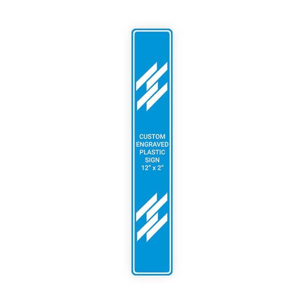Engraved 12" x 2" Vertical Sign