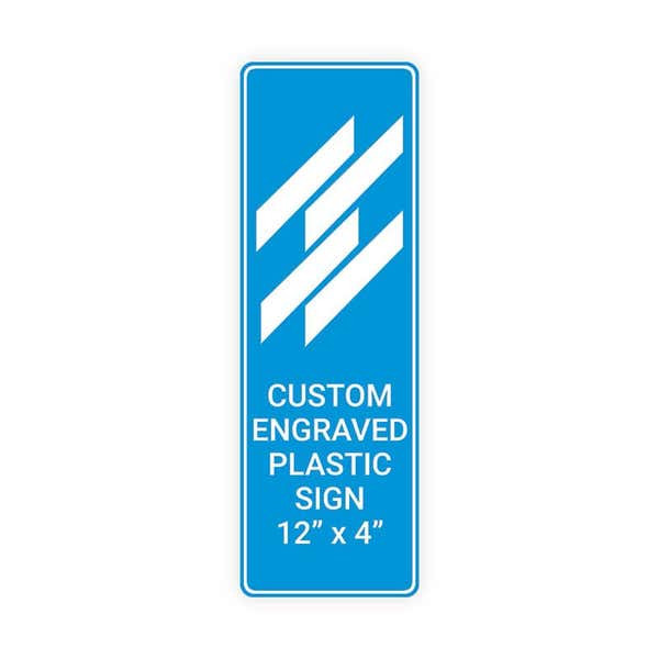 Engraved Plastic Sign Vertical 12" x 4"