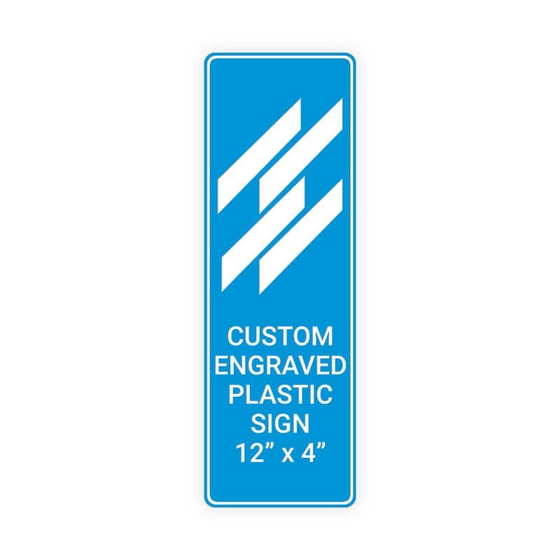 Engraved Plastic Sign Vertical 12" x 4"