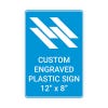 Engraved Plastic Sign Vertical 12" x 8"