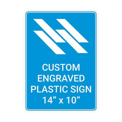 Engraved Sign Vertical 14 in x 10 in