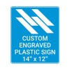 Engraved Plastic Sign Vertical 14" x 12"