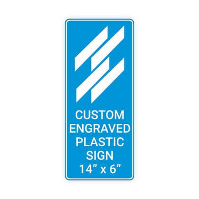 Engraved Sign Vertical 14 in x 6 in