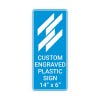 Engraved Plastic Sign Vertical 14" x 6"