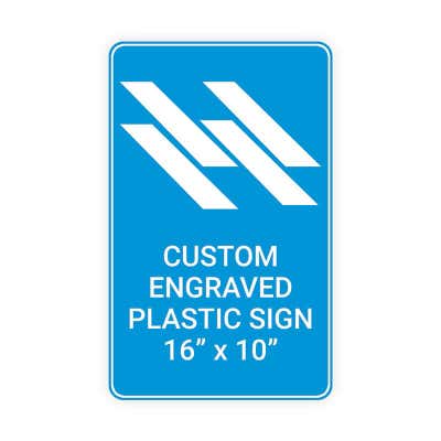 Engraved Sign Vertical 16 in x 10 in