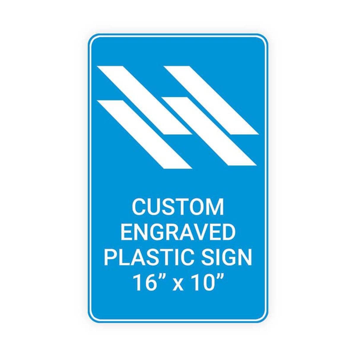 Engraved Plastic Sign Vertical 16" x 10"