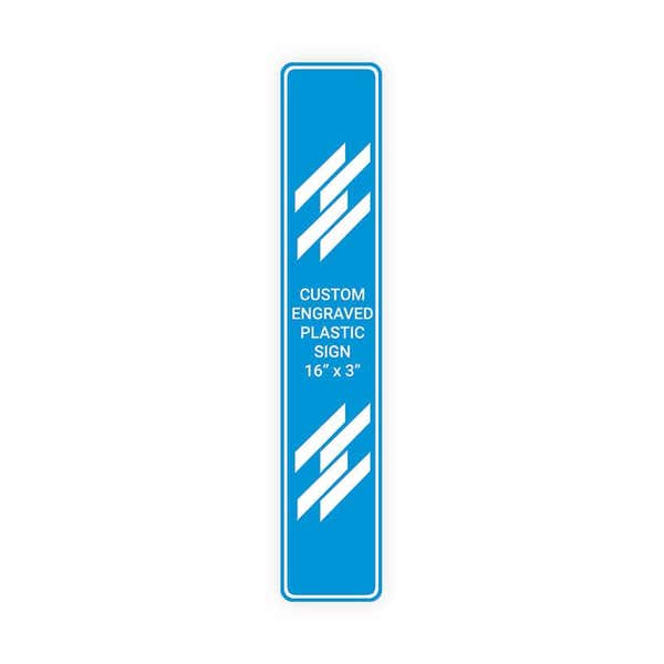 Engraved 16" x 3" Vertical Sign