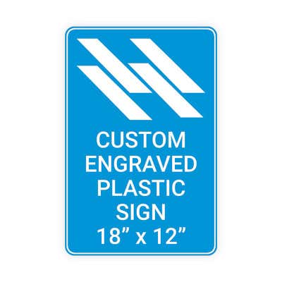 Engraved Sign Vertical 18 in x 12 in