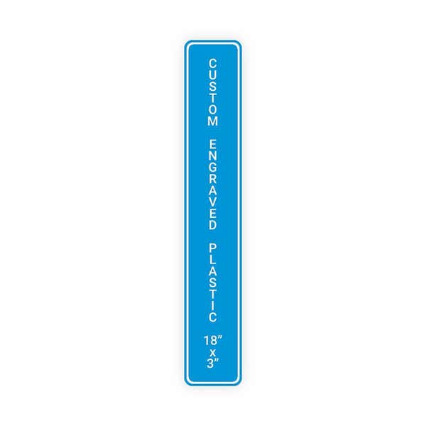 Engraved 18" x 3" Vertical Sign