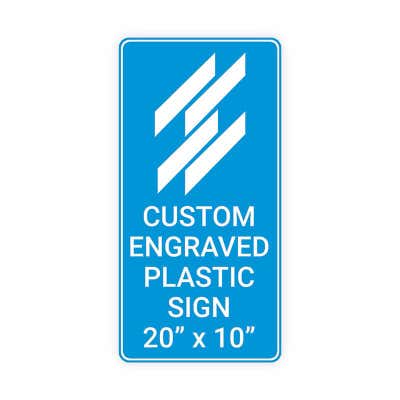 Engraved Sign Vertical 20 in x 10 in