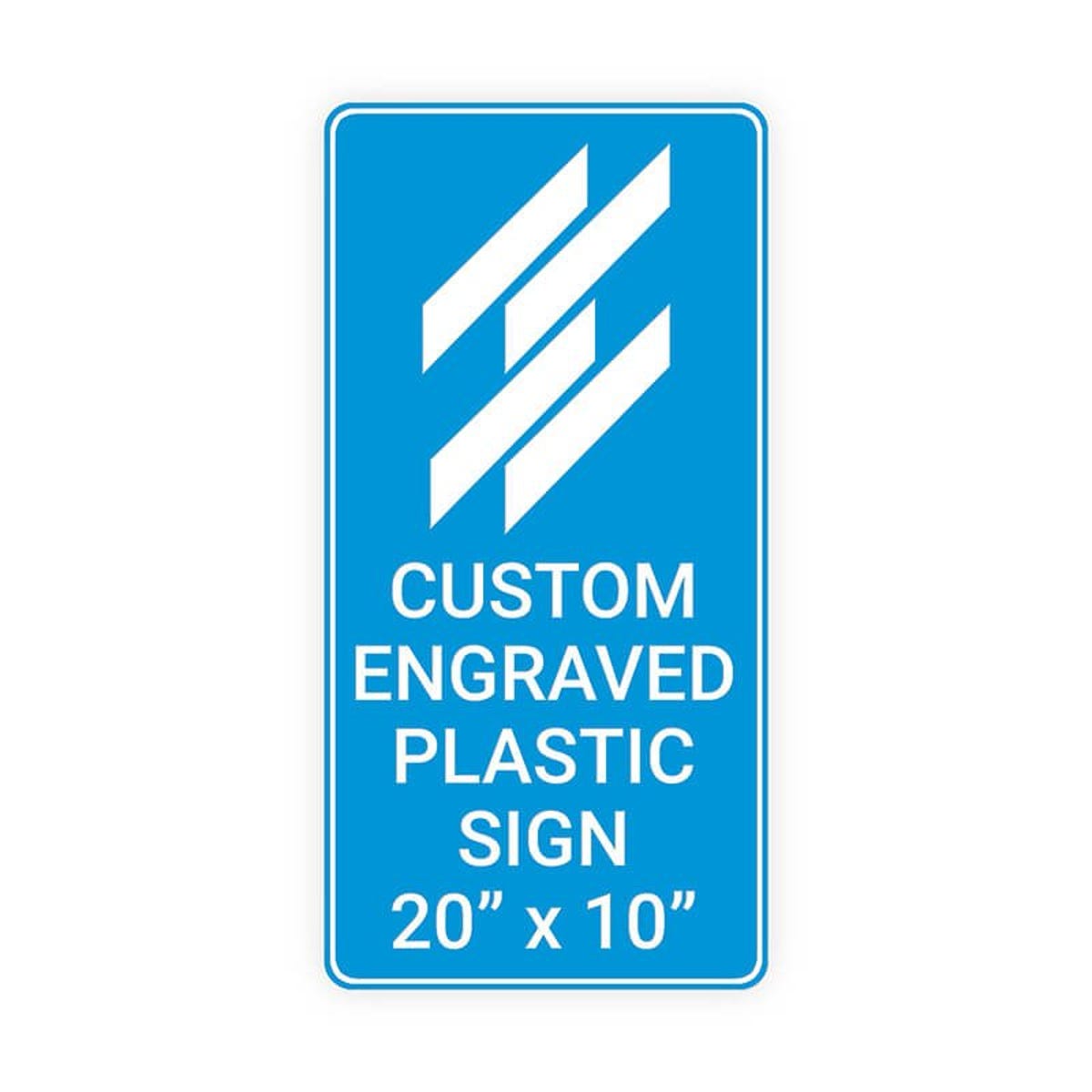 Engraved Plastic Sign Vertical 20" x 10"