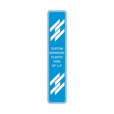 Engraved Sign Vertical 20 in x 4 in