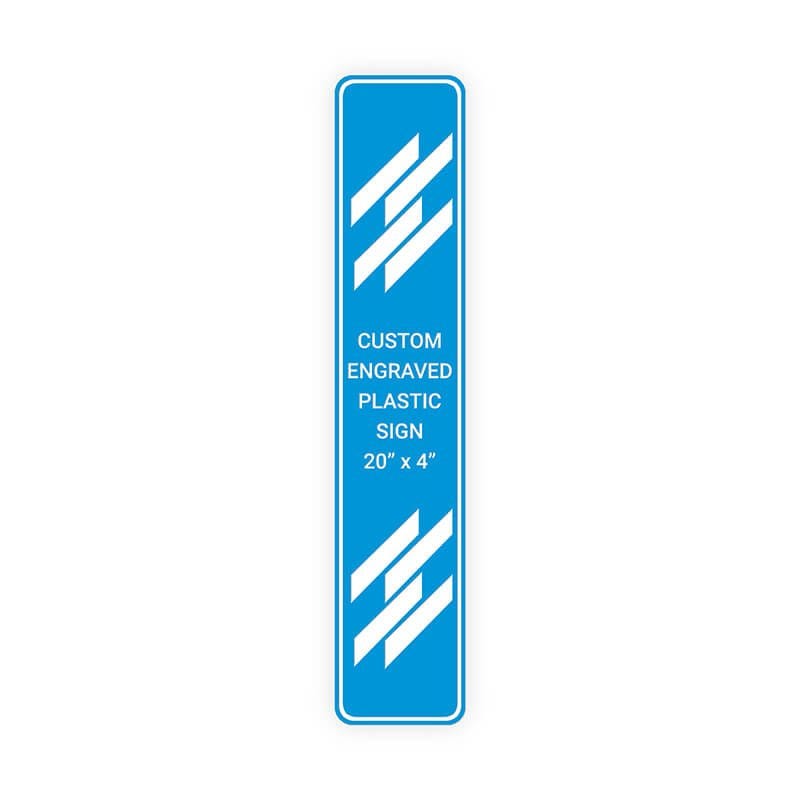 Engraved Plastic Sign Vertical 20" x 4"