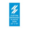 Engraved Plastic Sign Vertical 22" x 10"