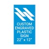 Engraved Plastic Sign Vertical 22" x 12"