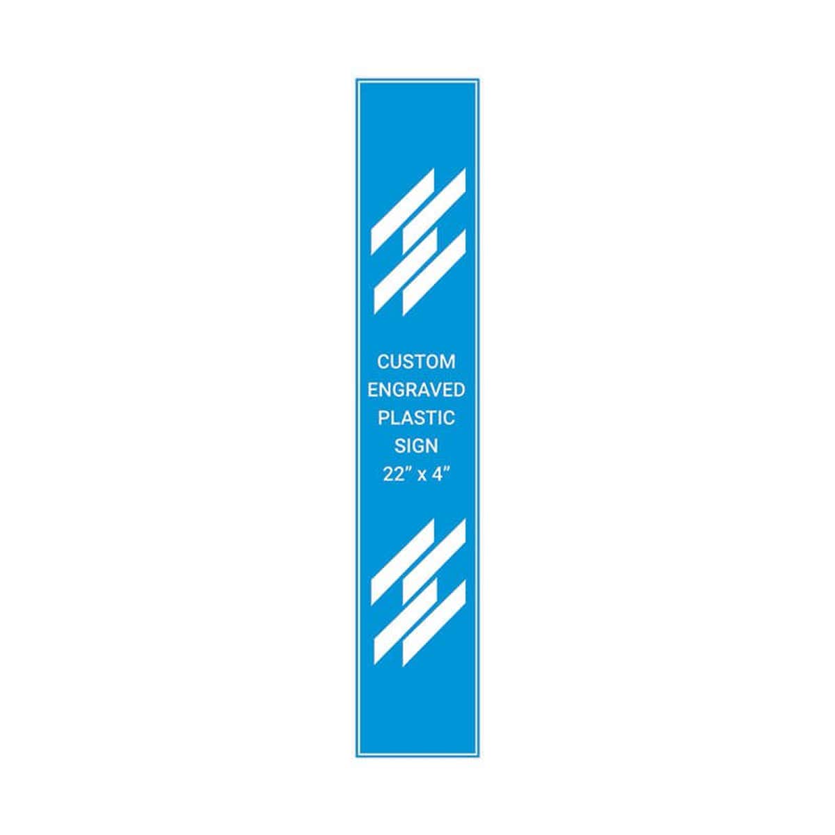 Engraved Plastic Sign Vertical 22" x 4"