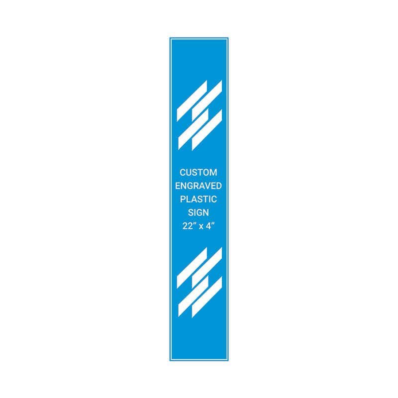 Engraved Plastic Sign Vertical 22" x 4"