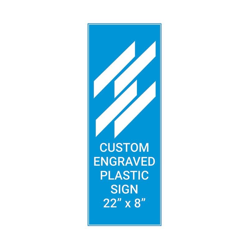 Engraved Plastic Sign Vertical 22" x 8"