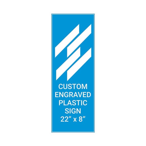 Engraved 22" x 8" Vertical Sign