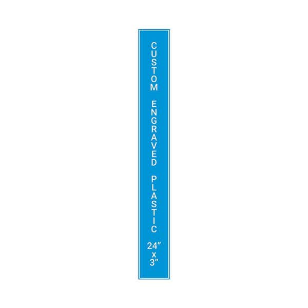 Engraved 24" x 3" Vertical Sign