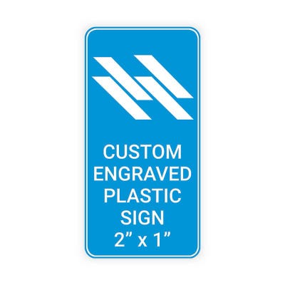Engraved Sign Vertical 2 in x 1 in